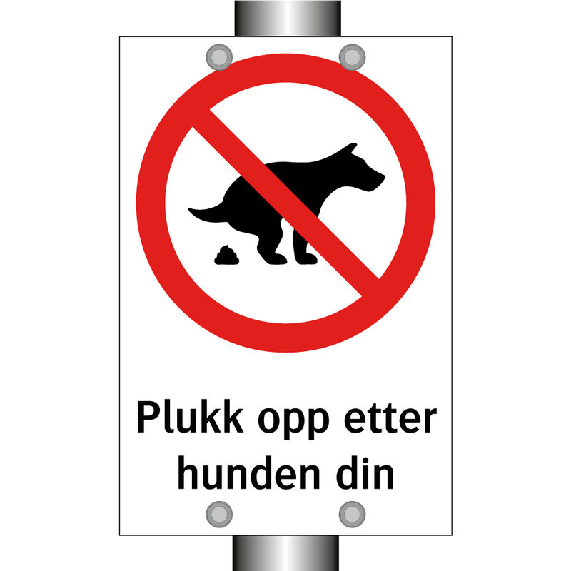 Plukk opp etter hunden din & Plukk opp etter hunden din & Plukk opp etter hunden din