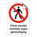 Privat område vennligst ingen gjennomgang
