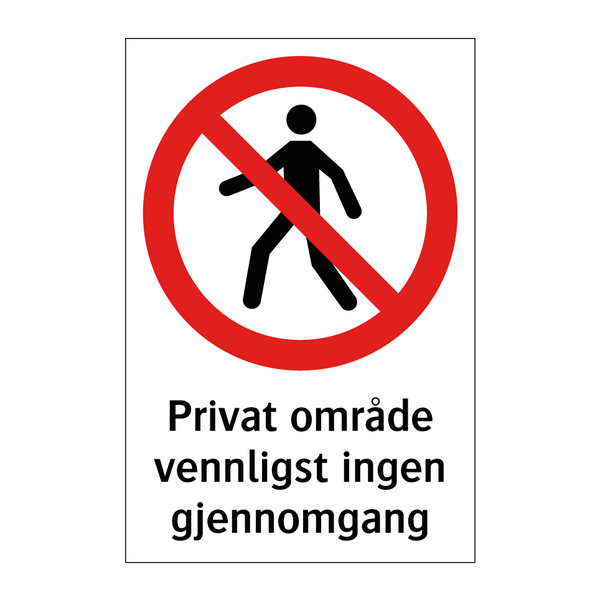 Privat område vennligst ingen gjennomgang