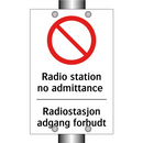 Radio station no admittance Radiostasjon adgang forbudt