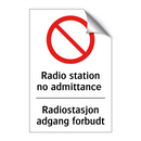 Radio station no admittance Radiostasjon adgang forbudt