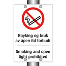 Røyking og bruk av åpen ild forbudt Smoking and open light prohibited