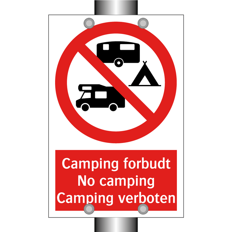 Camping forbudt No camping Camping verboten & Camping forbudt No camping Camping verboten