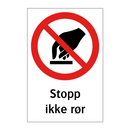 Stopp ikke rør
