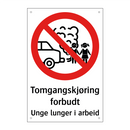Tomgangskjøring forbudt unge lunger i arbeid