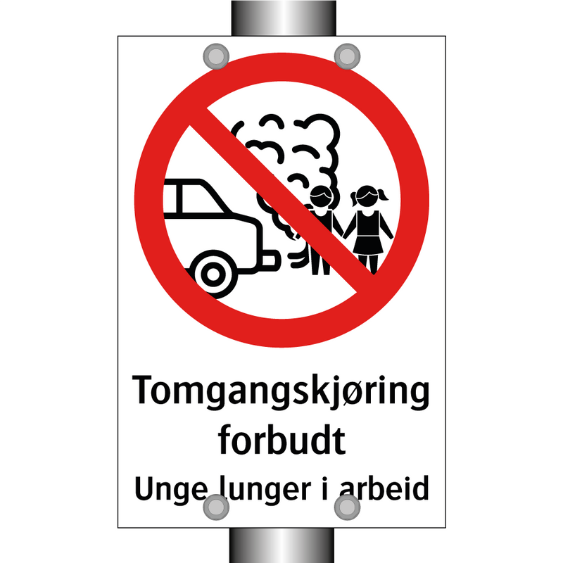 Tomgangskjøring forbudt unge lunger i arbeid & Tomgangskjøring forbudt unge lunger i arbeid