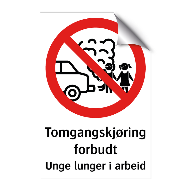 Tomgangskjøring forbudt unge lunger i arbeid & Tomgangskjøring forbudt unge lunger i arbeid