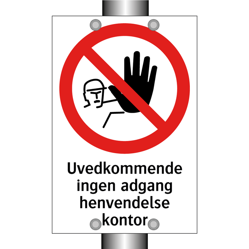 Uvedkommende ingen adgang henvendelse kontor