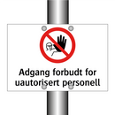 Adgang forbudt for uautorisert personell