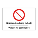 Besøkende adgang forbudt Visitors no admittance