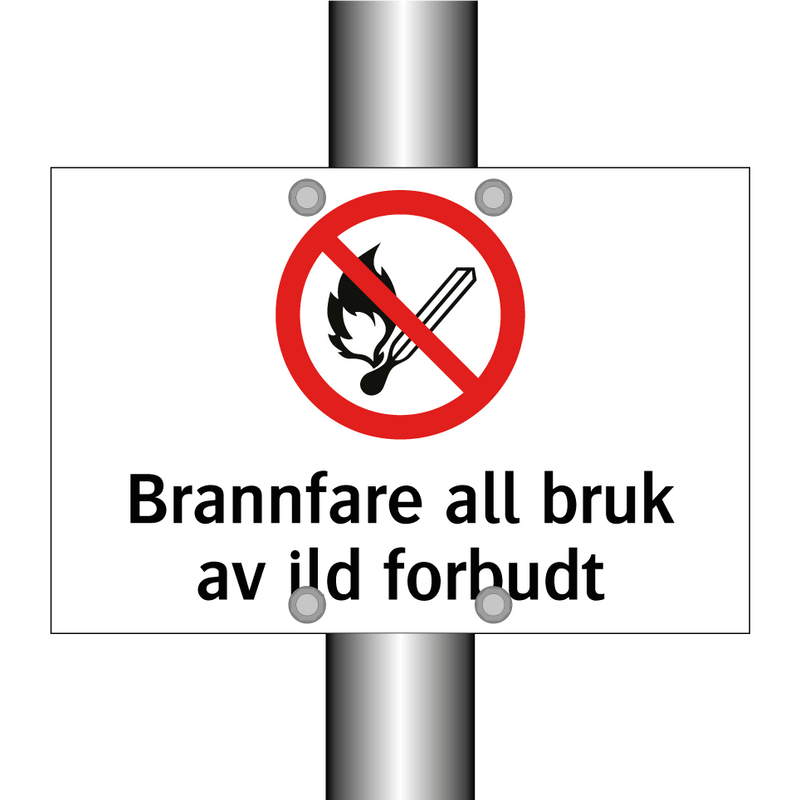 Brannfare all bruk av ild forbudt & Brannfare all bruk av ild forbudt