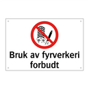 Bruk av fyrverkeri forbudt