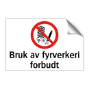Bruk av fyrverkeri forbudt