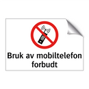 Bruk av mobiltelefon forbudt