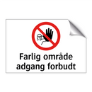 Farlig område adgang forbudt