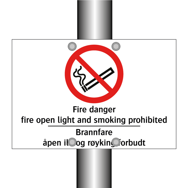 Fire danger fire open light and smoking prohibited Brannfare åpen ild og røyking forbudt