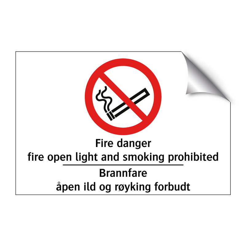 Fire danger fire open light and smoking prohibited Brannfare åpen ild og røyking forbudt