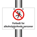 Forbudt for alkoholpåvirkede personer