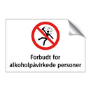 Forbudt for alkoholpåvirkede personer