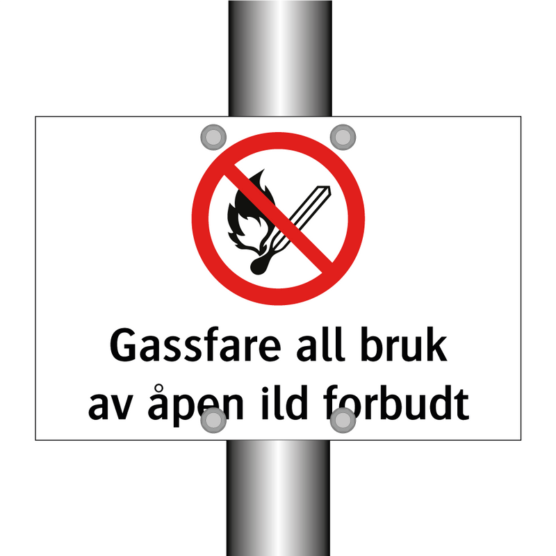 Gassfare all bruk av åpen ild forbudt & Gassfare all bruk av åpen ild forbudt