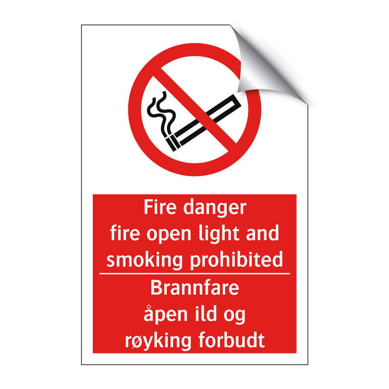 Fire danger fire open light and smoking prohibited Brannfare åpen ild og røyking forbudt