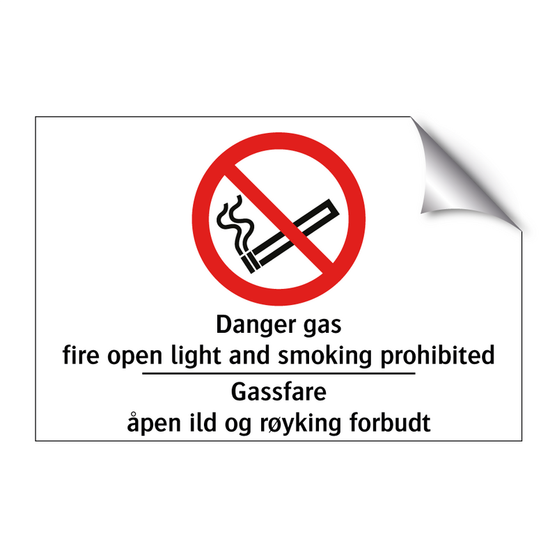 Gas danger fire open light and smoking prohibited Gassfare åpen ild og røyking forbudt