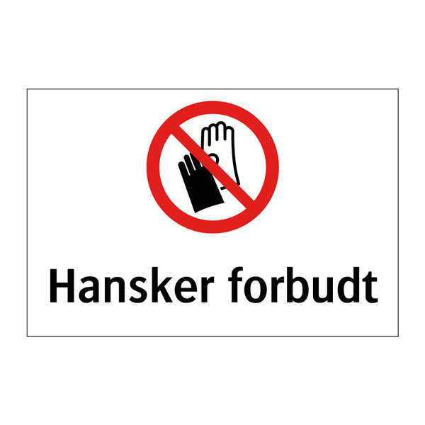 Hansker forbudt