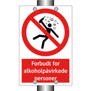 Forbudt for alkoholpåvirkede personer