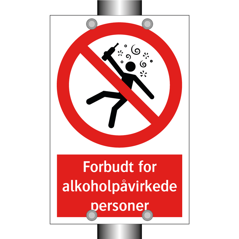 Forbudt for alkoholpåvirkede personer & Forbudt for alkoholpåvirkede personer