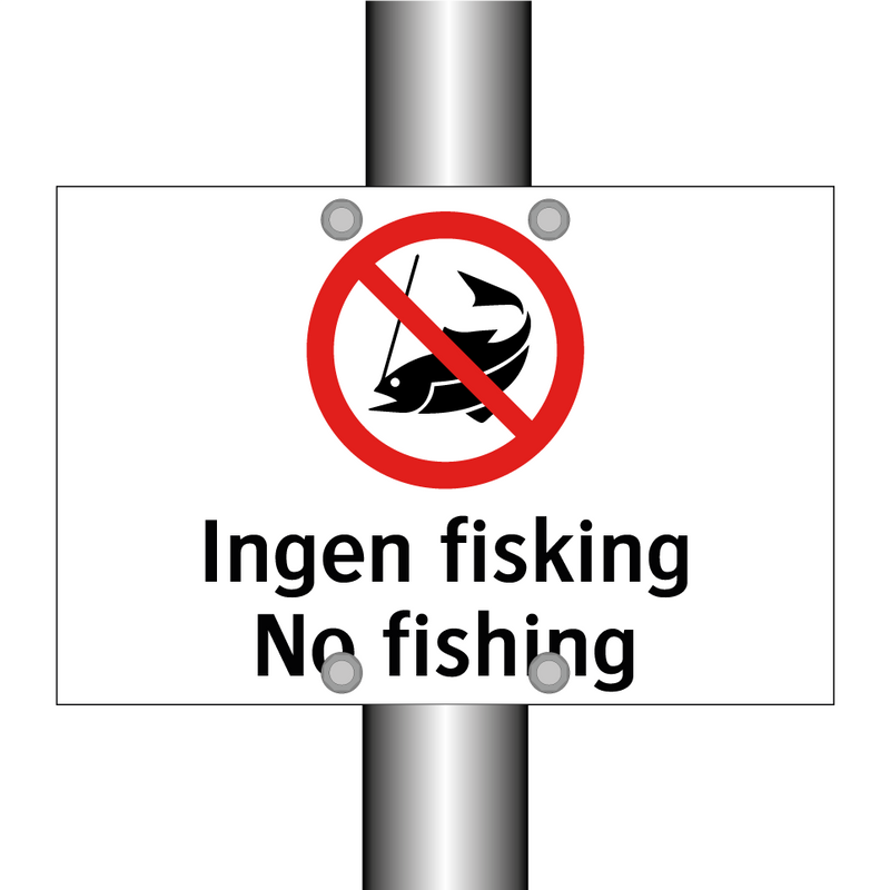 Ingen fisking No fishing & Ingen fisking No fishing & Ingen fisking No fishing