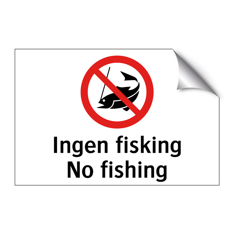 Ingen fisking No fishing & Ingen fisking No fishing & Ingen fisking No fishing