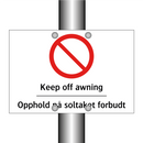Keep off awning Opphold på soltaket forbudt