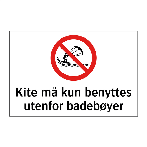 Kite må kun benyttes utenfor badebøyer & Kite må kun benyttes utenfor badebøyer