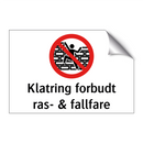 Klatring forbudt ras- & fallfare