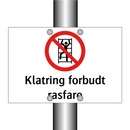 Klatring forbudt rasfare