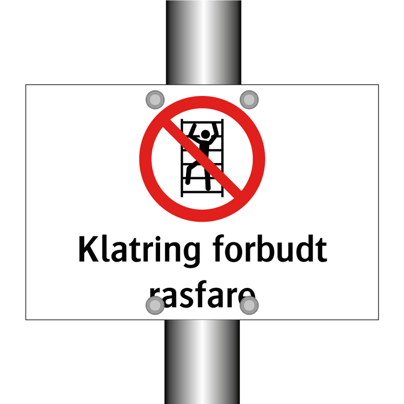Klatring forbudt rasfare