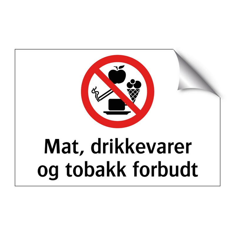 Mat drikkevarer og tobakk forbudt & Mat drikkevarer og tobakk forbudt