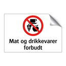 Mat og drikkevarer forbudt