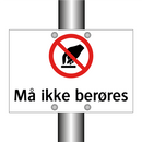 Må ikke berøres