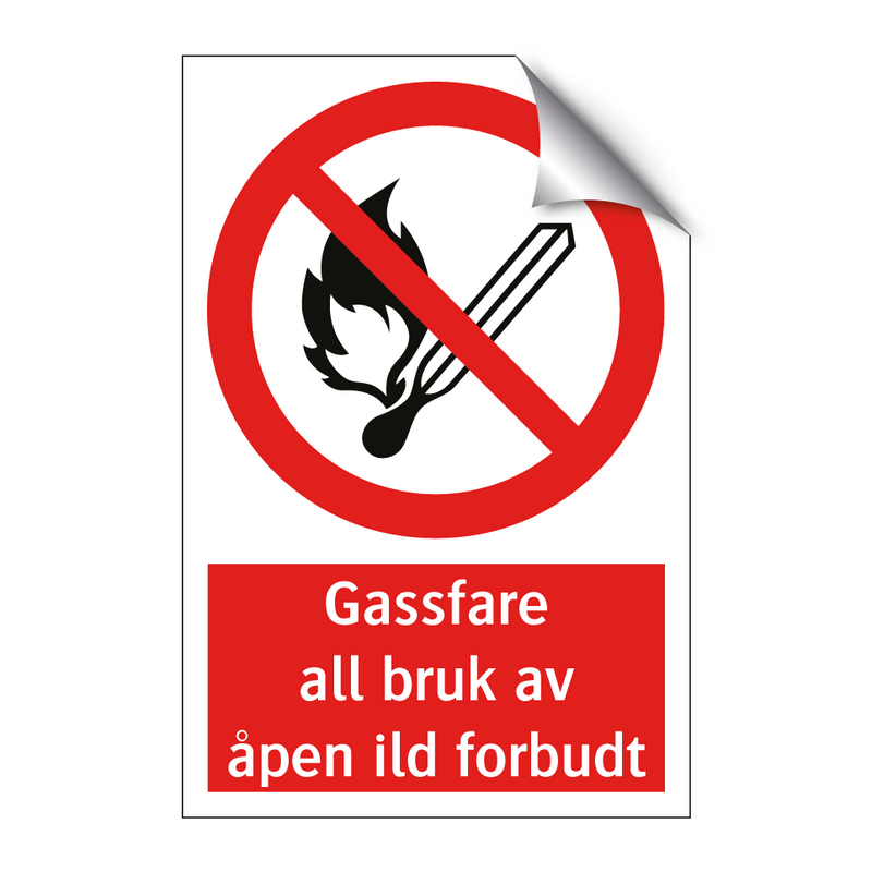 Gassfare all bruk av åpen ild forbudt & Gassfare all bruk av åpen ild forbudt