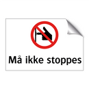 Må ikke stoppes