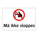 Må ikke stoppes