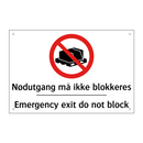 Nødutgang må ikke blokkeres Emergency exit do not block