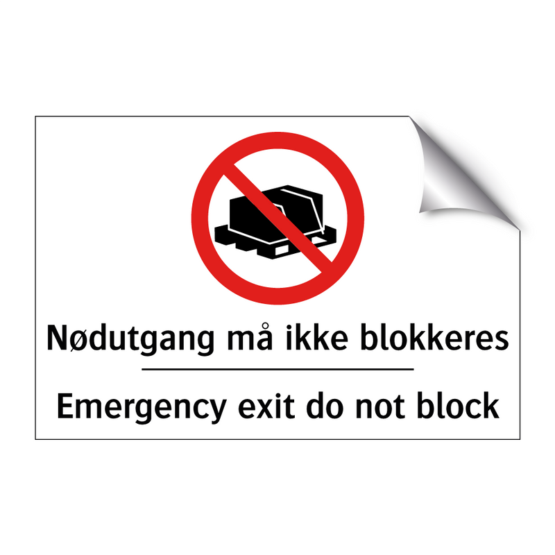 Nødutgang må ikke blokkeres Emergency exit do not block