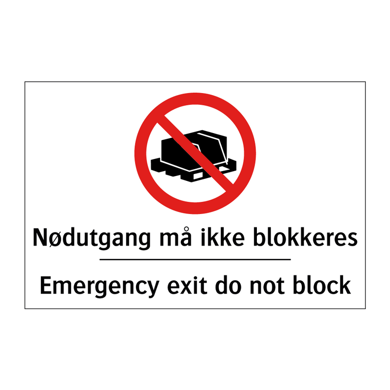 Nødutgang må ikke blokkeres Emergency exit do not block