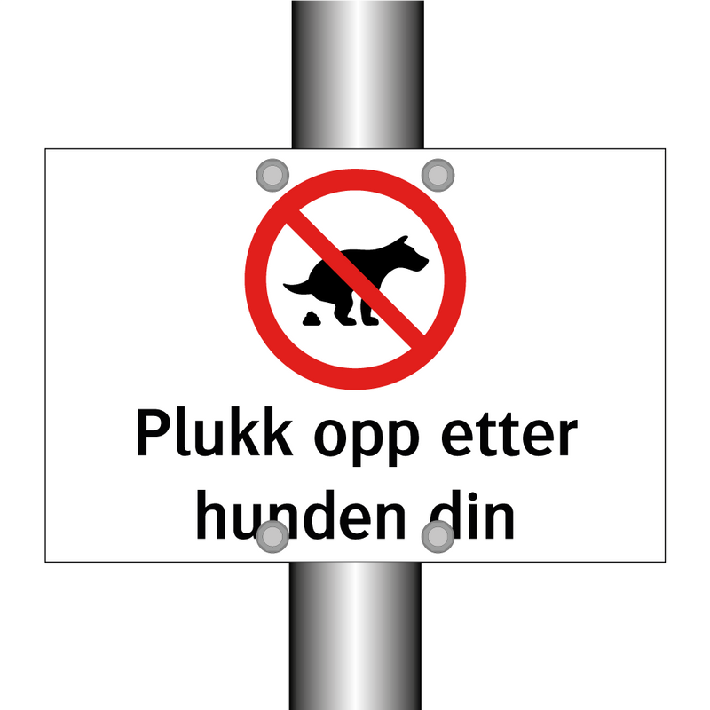 Plukk opp etter hunden din & Plukk opp etter hunden din & Plukk opp etter hunden din