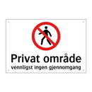 Privat område vennligst ingen gjennomgang