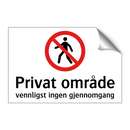 Privat område vennligst ingen gjennomgang