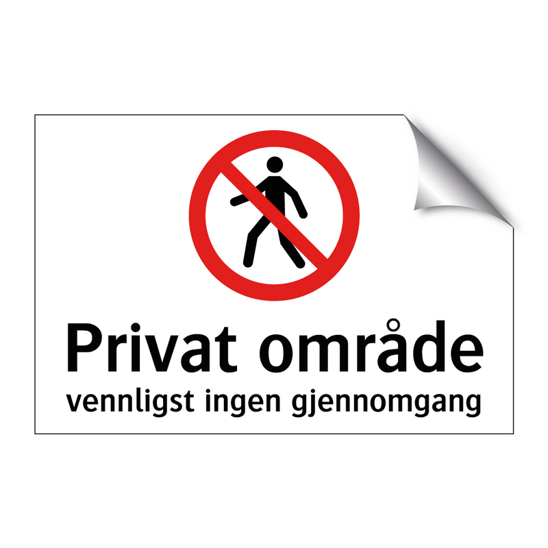 Privat område vennligst ingen gjennomgang & Privat område vennligst ingen gjennomgang