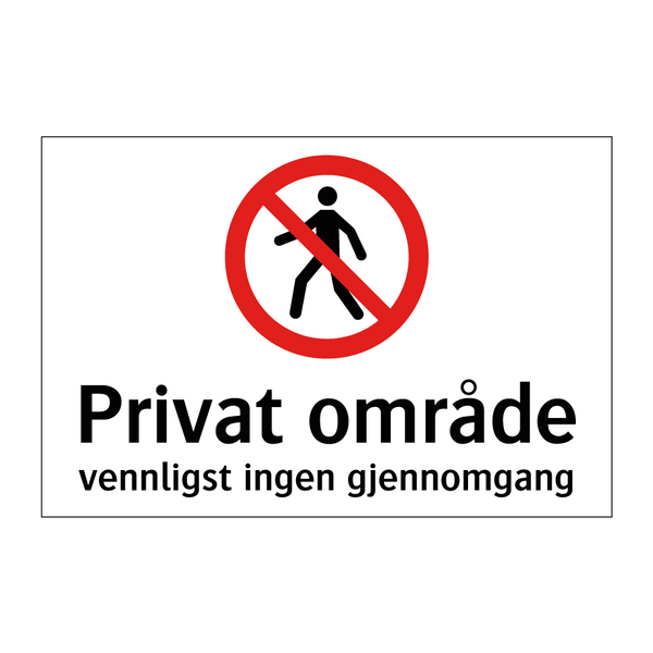 Privat område vennligst ingen gjennomgang & Privat område vennligst ingen gjennomgang